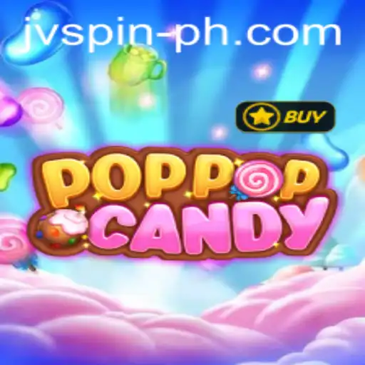 Explore the Thrilling World of POPPOPCANDY and JVSPIN BET